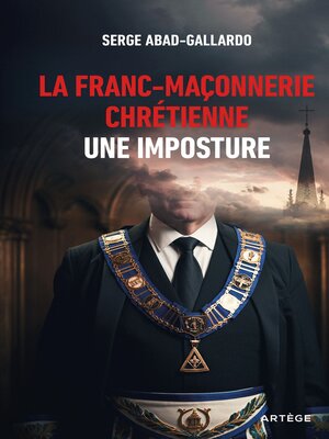 cover image of La franc-maçonnerie chrétienne, une imposture